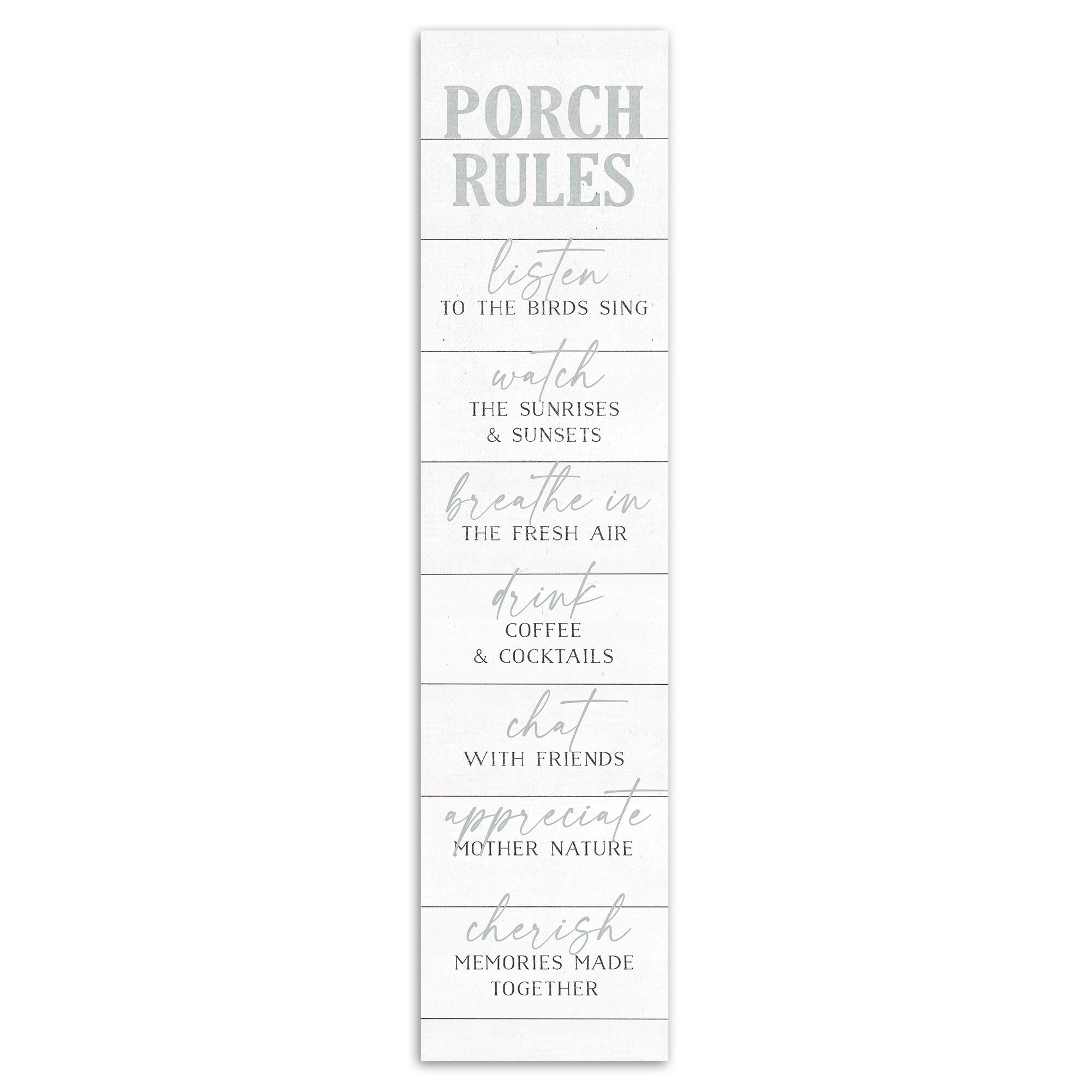 47" Porch Rules Porch Leaner